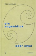 Cover-Bild zum Titel 'Ein Augenblick oder zwei' von 'Iren Baumann'