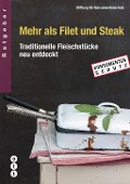 Cover-Bild zum Titel 'Mehr als Filet und Steak' von ''