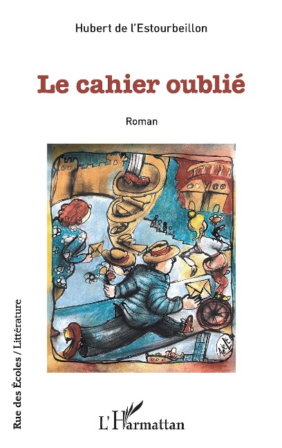 Le cahier oublié - Hubert de l'Estourbeillon