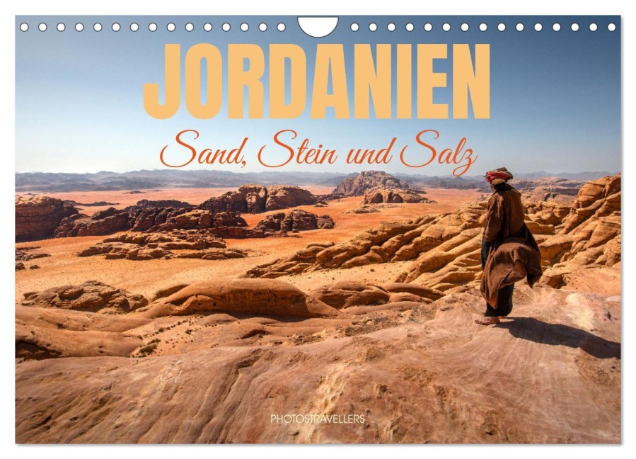 Jordanien Sand, Stein und Salz (Wandkalender 2026 DIN A4 quer), CALVENDO Monatskalender - Photostravellers Photostravellers