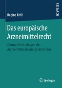 Cover-Bild zum Titel 'Das europäische Arzneimittelrecht' von 'Regina Kröll'