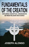 Cover-Bild zum Titel 'Fundamentals of the Creation' von 'Joseph Alonso'