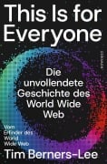 Cover-Bild zum Titel 'This Is for Everyone' von 'Tim Berners-Lee, Stephen Witt'