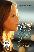 Story of a Girl (National Book Award Finalist) - Sara Zarr