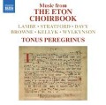 The Eton Choirbook - Tonus Peregrinus