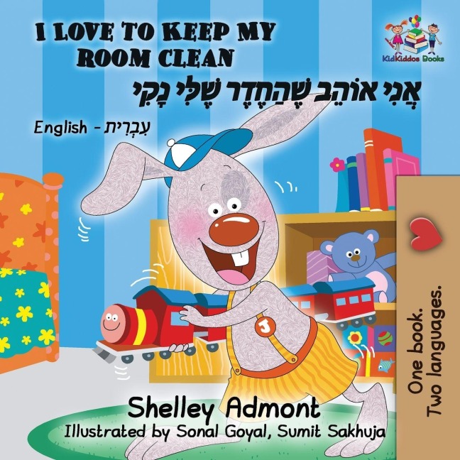I Love to Keep My Room Clean (Bilingual Hebrew Book for Kids) - Shelley Admont, Kidkiddos Books