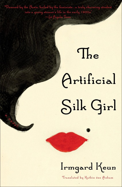 The Artificial Silk Girl - Irmgard Keun