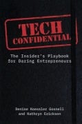 Cover-Bild zum Titel 'Tech Confidential' von 'Denise Koessler Gosnell, Kathryn Erickson'