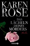 Cover-Bild zum Titel 'Das Lächeln deines Mörders' von 'Karen Rose'