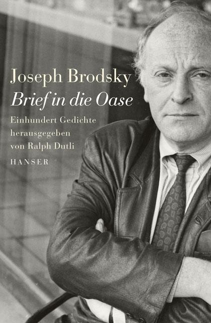 Brief in die Oase - Joseph Brodsky