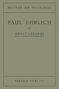 Cover-Bild zum Titel 'Paul Ehrlich' von 'Adolf Lazarus'