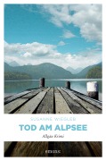 Cover-Bild zum Titel 'Tod am Alpsee' von 'Susanne Wiegleb'