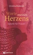 Cover-Bild zum Titel 'Worte meines Herzens' von 'Christina Brudereck'