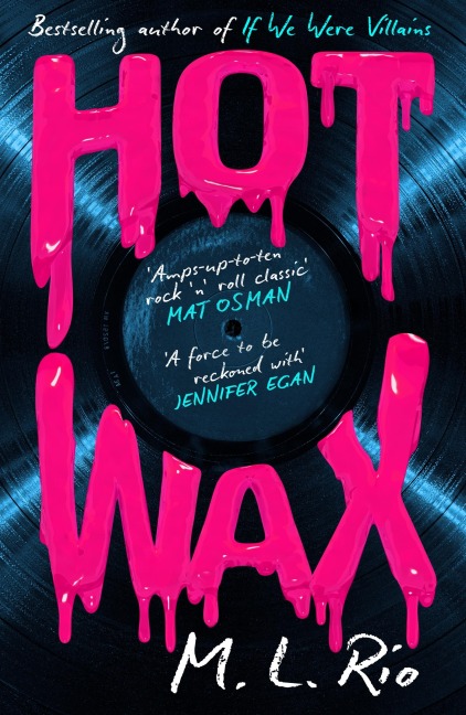 HOT WAX - M. L. Rio