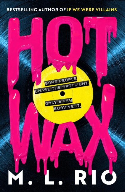 HOT WAX - M. L. Rio