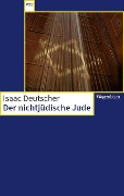Cover-Bild zum Titel 'Der nichtjüdische Jude' von 'Isaac Deutscher'