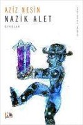 Cover-Bild zum Titel 'Nazik Alet' von 'Aziz Nesin'