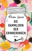 Cover-Bild zum Titel 'Die Sammlerin der Erinnerungen' von 'Fiona Lucas'