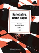 Cover-Bild zum Titel 'Kalte Jahre, heiße Köpfe' von ''