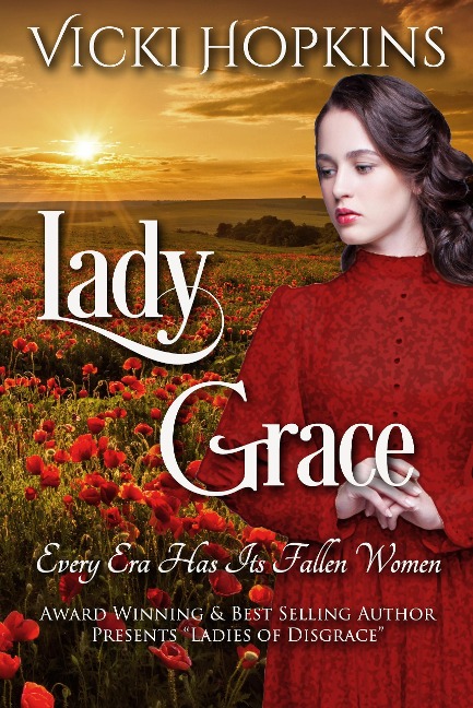 Lady Grace (Ladies of Disgrace) - Vicki Hopkins
