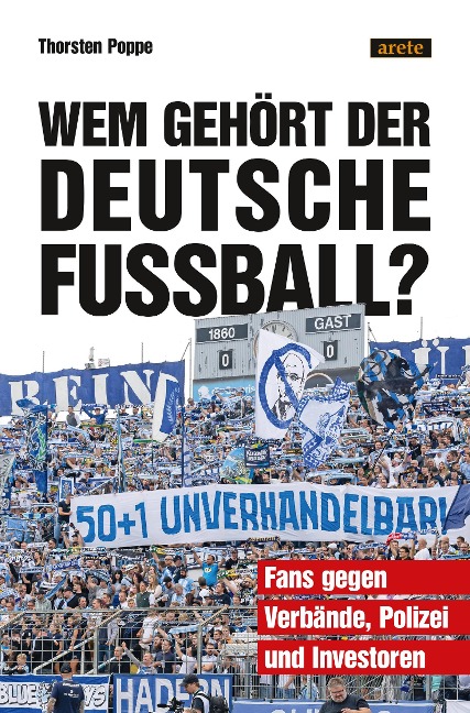 Wem gehört der deutsche Fußball? - Thorsten Poppe