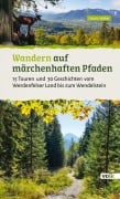 Cover-Bild zum Titel 'Wandern auf märchenhaften Pfaden' von 'Ursula Weber'