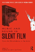 Cover-Bild zum Titel 'Music and Sound in Silent Film' von ''