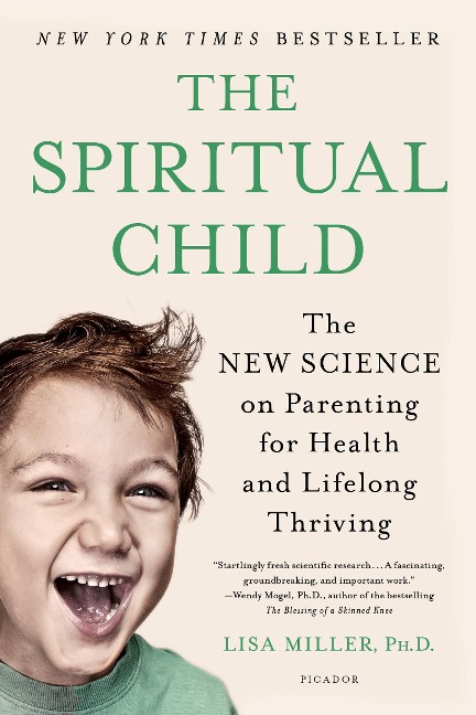 The Spiritual Child - Lisa Miller