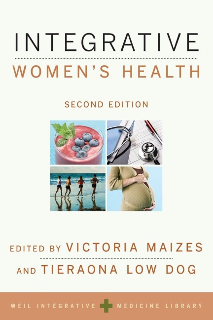 Integrative Women's Health (Revised) - Victoria Maizes