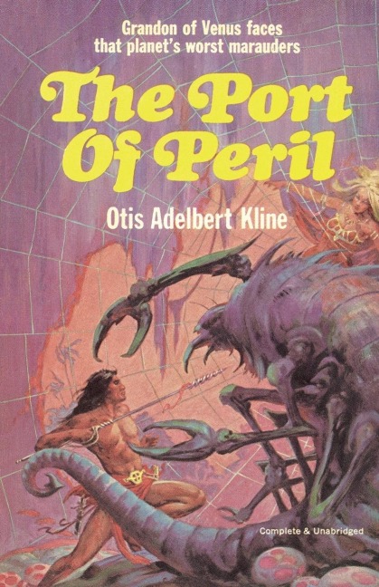 The Port of Peril - Otis Adelbert Kline