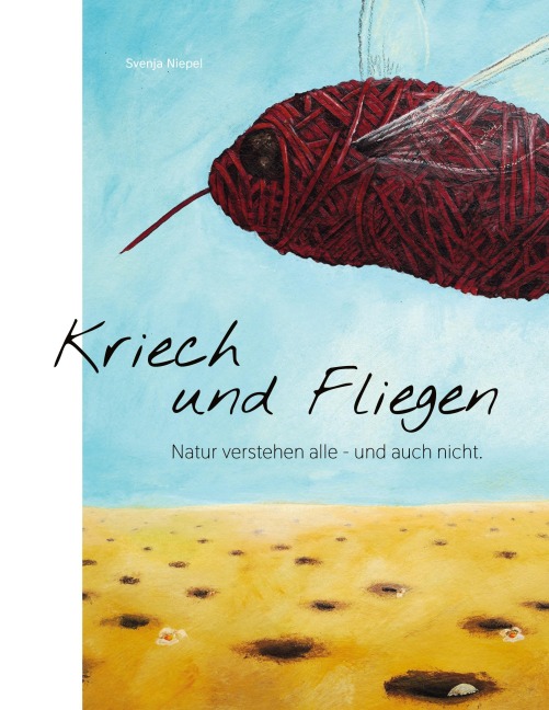 Kriech und Fliegen