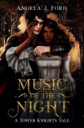 Cover-Bild zum Titel 'Music of the Night' von 'Angela J Ford'