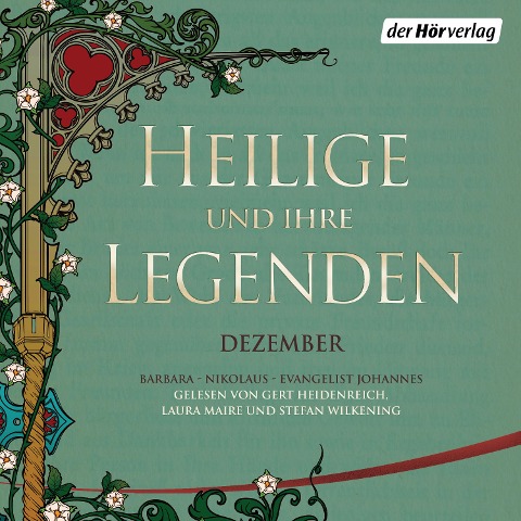 Heilige und ihre Legenden: Dezember - Gert Heidenreich