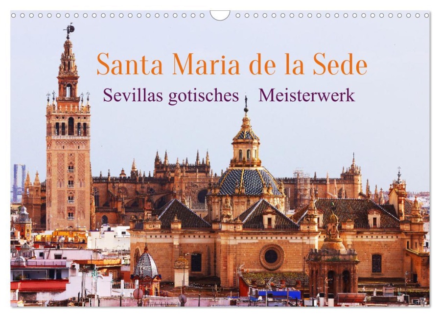Santa María de la Sede (Wandkalender 2026 DIN A3 quer), CALVENDO Monatskalender - Joe Aichner