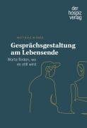 Cover-Bild zum Titel 'Gesprächsgestaltung am Lebensende' von 'Matthias Wiemer'