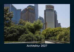 Cover-Bild zum Titel 'Architektur 2027 Fotokalender DIN A5' von 'Tobias Schmitt, Kevin Heber'