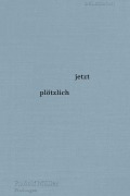 Cover-Bild zum Titel 'jetzt plötzlich' von 'Rudolf Müller'