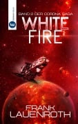 Cover-Bild zum Titel 'White Fire' von 'Frank Lauenroth'