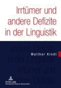 Cover-Bild zum Titel 'Irrtümer und andere Defizite in der Linguistik' von 'Walther Kindt'