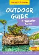 Cover-Bild zum Titel 'MARCO POLO OUTDOOR GUIDE Reiseführer Kroatische Küste' von 'Veronika Wengert'