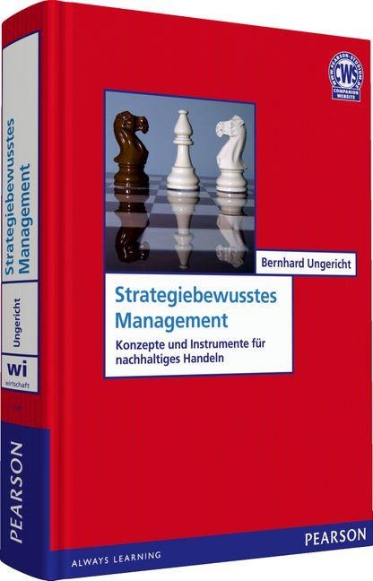 Strategiebewusstes Management - Bernhard Ungericht
