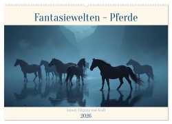Cover-Bild zum Titel 'Fantasiewelten - Pferde (Wandkalender 2026 DIN A2 quer), CALVENDO Monatskalender' von 'Claudia Kleemann'