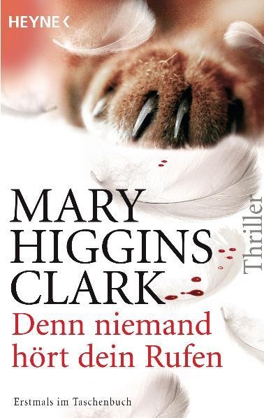 Denn niemand hört dein Rufen - Mary Higgins Clark