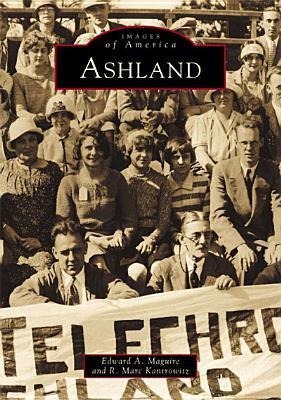Ashland - Edward A Maguire, R Marc Kantrowitz