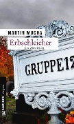 Cover-Bild zum Titel 'Erbschleicher' von 'Martin Mucha'
