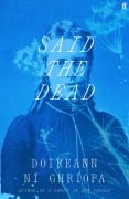 Cover-Bild zum Titel 'Said the Dead' von 'Doireann Ní Ghríofa'