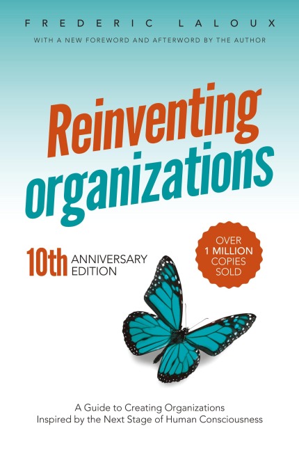 Reinventing Organizations - Frederic Laloux