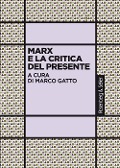 Marx e la critica del presente - 