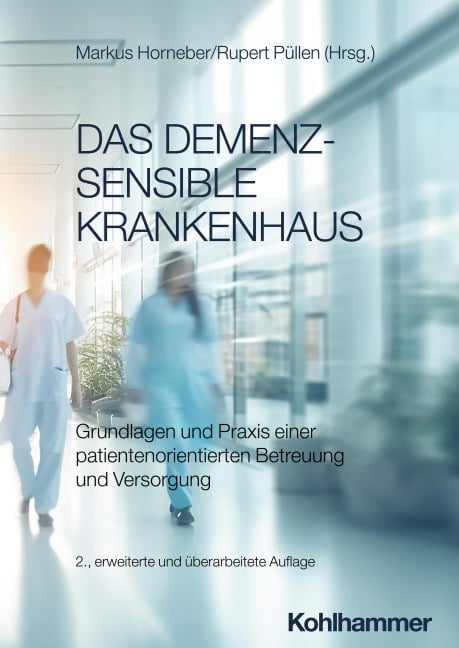 Das demenzsensible Krankenhaus - 