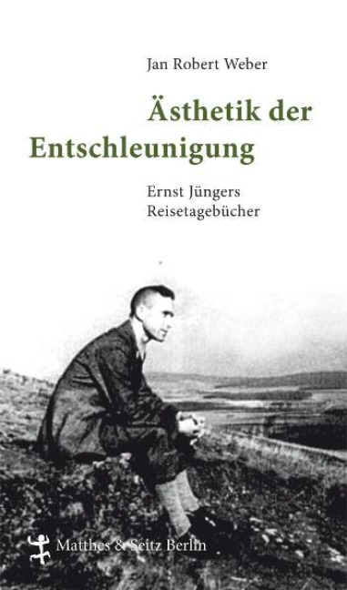 Ästhetik der Entschleunigung - Jan Robert Weber